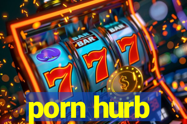 porn hurb